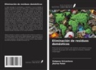 Jharna Patel, Kalpana Srivastava - Eliminación de residuos domésticos