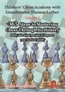 Brunthaler, Heinz Brunthaler - Thinkers' Chess Academy with Grandmaster Thomas Luther - Volume 7 by Heinz Brunthaler
