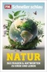 P.M. Schneller schlau NATUR