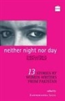 Rakhshanda Jalil - Neither Night Nor Day