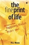 Ps Wasu - The Fine Print Of Life