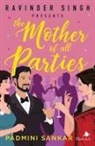 Padmini Sankar - The mother of all parties