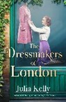 Julia Kelly - The Dressmakers of London