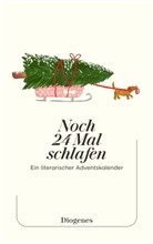 Diverse Autoren, diverse Autoren, Ron Mieczkowski - Noch 24 Mal schlafen