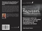 Ralph-Mpaphi Majaha - Relaciones entre los refugiados y la comunidad de acogida El caso del asentamiento de refugiados de Dukwi