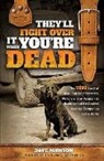 Dave Munson - They'll Fight Over It When You're Dead