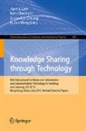 Simon K. S. Cheung, Simon K.S. Cheung, Jeanne Lam, Kam Cheong Li, Fu Lee Wang - Knowledge Sharing Through Technology