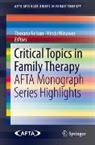 Thorana Nelson, Hinda Winawer - Critical Topics in Family Therapy