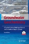 Broder J. Merkel, Britta Planer-Friedrich, Darrell K. Nordstrom - Groundwater Geochemistry, w. CD-ROM