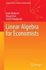 Fuad Aleskerov, Hasan Ersel, National Research University Higher School of Economics, Dmitri Piontkovski - Linear Algebra for Economists