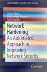 Massimiliano Albanese, Sushil Jajodia, Lingyu Wang - Network Hardening