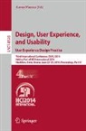 Aaron Marcus - Design, User Experience, and Usability: User Experience Design Practice