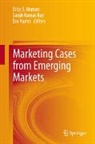 Eva Kipnis, Dilip Mutum, Sanjit Kumar Roy - Marketing Cases from Emerging Markets