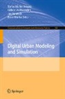 Gideon Aschwanden, Jan Halatsch, Stefan Müller Arisona, Peter Wonka - Digital Urban Modeling and Simulation