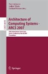 Paul Lukowicz, Lothar Thiele, Gerhard Tröster - Architecture of Computing Systems - ARCS 2007