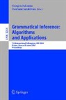 Georgios Paliouras, Yasubumi Sakakibara - Grammatical Inference: Algorithms and Applications
