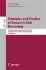 Francois Fages, Sylvain Soliman - Principles and Practice of Semantic Web Reasoning