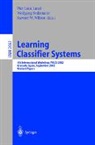 Pier Luca Lanzi, Wolfgang Stolzmann, Stewart W. Wilson - Learning Classifier Systems