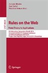Antonis Bikakis, Paul Fodor, Dumitru Roman - Rules on the Web: From Theory to Applications