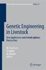 Matthias Boysen, Margret Engelhard, Kristin Hagen - Genetic Engineering in Livestock