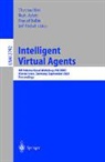 Ruth Aylett, Daniel Ballin, Jeff Rickel, Thomas Rist - Intelligent Virtual Agents