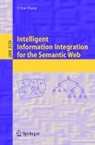 Ubbo Visser - Intelligent Information Integration for the Semantic Web