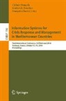 Frédérick Bénaben, François Charoy, Chihab Hanachi - Information Systems for Crisis Response and Management in Mediterranean Countries