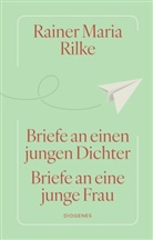 Rainer Maria Rilke - Briefe an einen jungen Dichter / Briefe an eine junge Frau