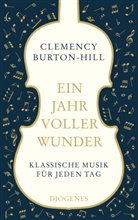 Clemency Burton-Hill - Ein Jahr voller Wunder