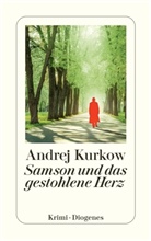 Andrej Kurkow - Samson und das gestohlene Herz