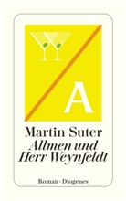 Martin Suter - Allmen und Herr Weynfeldt