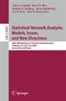 Edoardo M. Airoldi, David M. Blei, Stephen E. Fienberg, Anna Goldenberg, Eric P. Xing, Alice X. Zheng - Statistical Network Analysis: Models, Issues, and New Directions