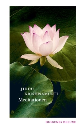 Jiddu Krishnamurti - Meditationen