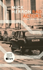 Mick Herron - Bad Actors