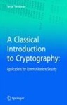 Serge Vaudenay - A Classical Introduction to Cryptography
