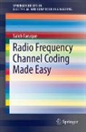 Saleh Faruque - Radio Frequency Channel Coding Made Easy