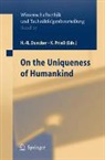 Hans-Rainer Duncker, K. Prieß - On the Uniqueness of Humankind