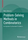 Pablo Soberón - Problem-Solving Methods in Combinatorics