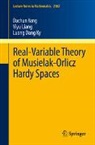 Luong Dang Ky, Yiyu Liang, Dachun Yang - Real-Variable Theory of Musielak-Orlicz Hardy Spaces