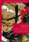 Ruy Blanes, Michelle MacCarthy, Knut Rio - Pentecostalism and Witchcraft
