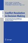 Reyhan Aydo¿an, Reyhan Aydogan, Reyhan Aydoğan, Tim Baarslag, Enrico Gerding, Catholijn M. Jonker... - Conflict Resolution in Decision Making