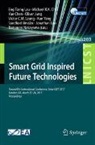 Sandford Bessler, Michael K. K. Chai, Michael K.K. Chai, Yue Chen, Oliver Jung, Eng Tseng Lau... - Smart Grid Inspired Future Technologies