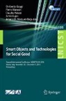 Armir Bujari, Ombretta Gaggi, Pietro Manzoni, Johann M. Marquez-Barja, Claudio Palazzi - Smart Objects and Technologies for Social Good