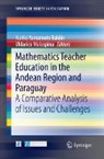 Yuriko Yamamoto Baldin, Uldarico Malaspina - Mathematics Teacher Education in the Andean Region and Paraguay