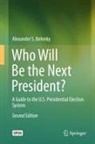 Alexander S. Belenky - Who Will Be the Next President?