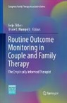Terje Tilden, Bruce E. Wampold - Routine Outcome Monitoring in Couple and Family Therapy