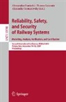 Alessandro Fantechi, Thierry Lecomte, Alexander Romanovsky - Reliability, Safety, and Security of Railway Systems. Modelling, Analysis, Verification, and Certification