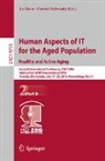 Gavriel Salvendy, Jia Zhou - Human Aspects of IT for the Aged Population. Healthy and Active Aging