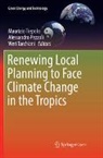 Alessandro Pezzoli, Vieri Tarchiani, Maurizio Tiepolo - Renewing Local Planning to Face Climate Change in the Tropics