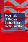 Reinhold Noé - Essentials of Modern Optical Fiber Communication